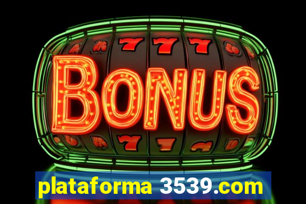 plataforma 3539.com